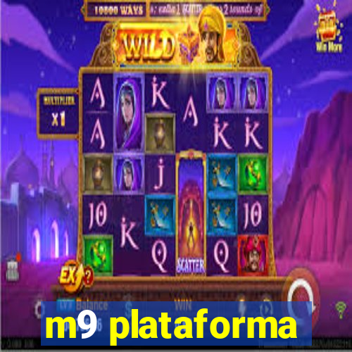 m9 plataforma